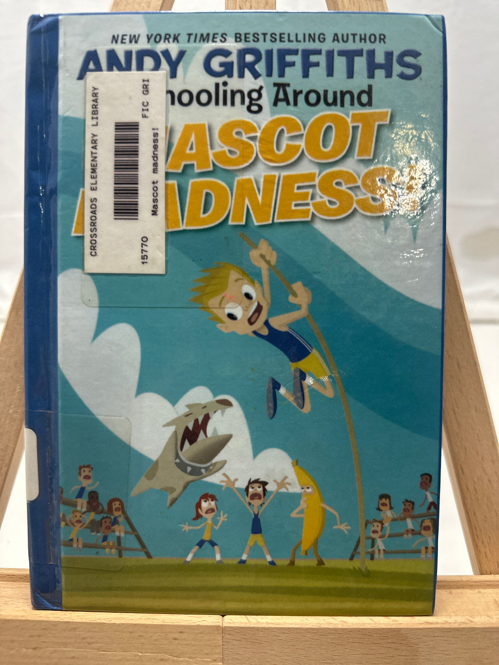 Mascot Madness! by Andy Griffiths Hardcover