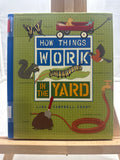 How things work in the yard by Lisa Campbell Ernst Hardcover