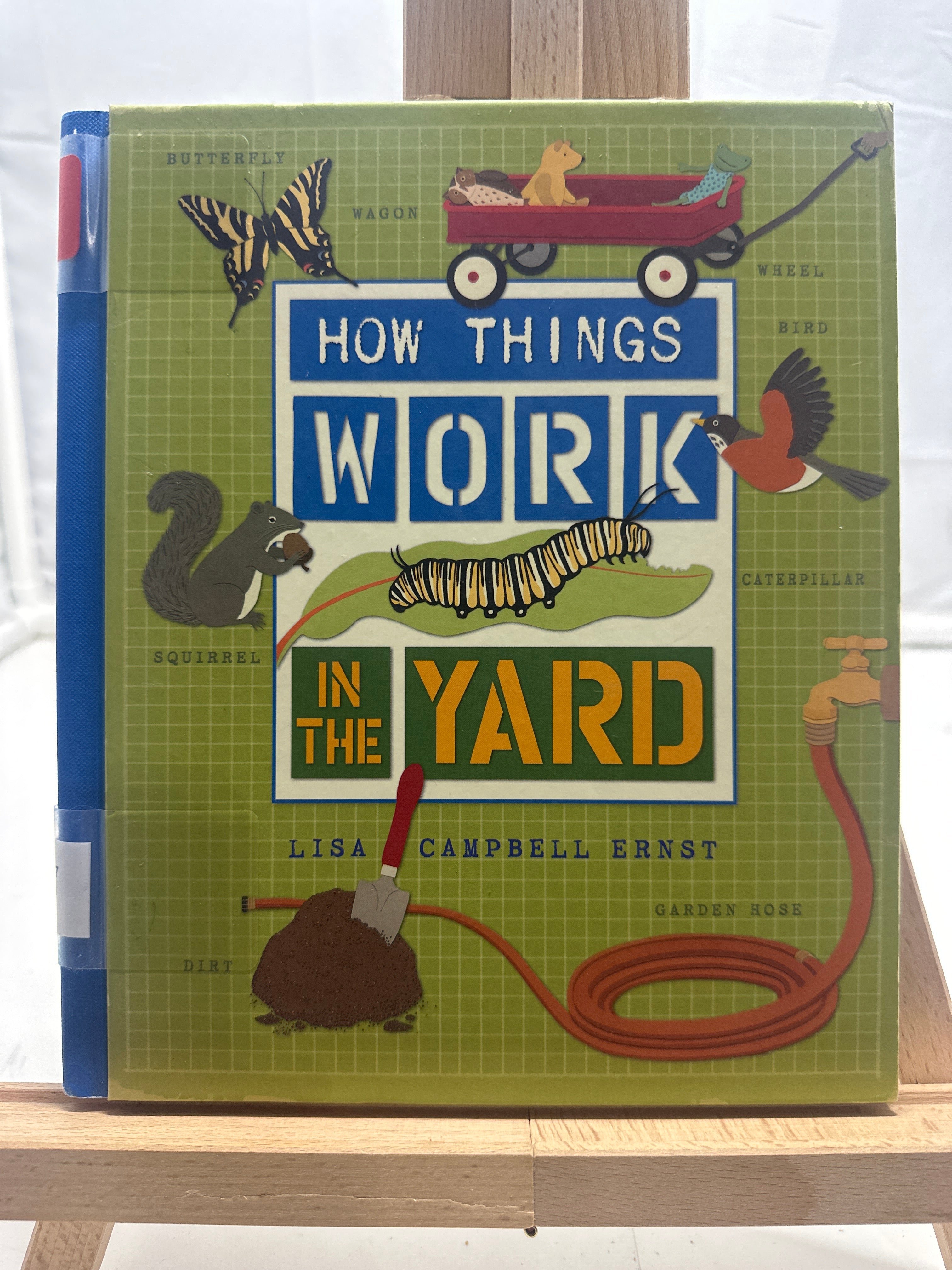 How things work in the yard by Lisa Campbell Ernst Hardcover