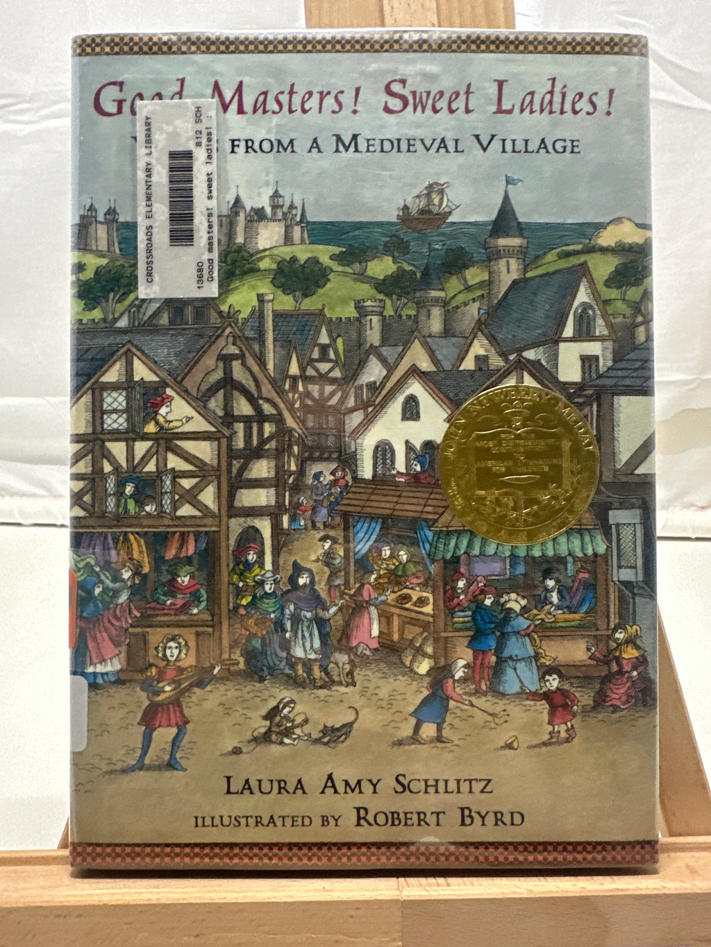 Good Masters! Sweet Ladies! by Laura Amy Schlitz Hardcover