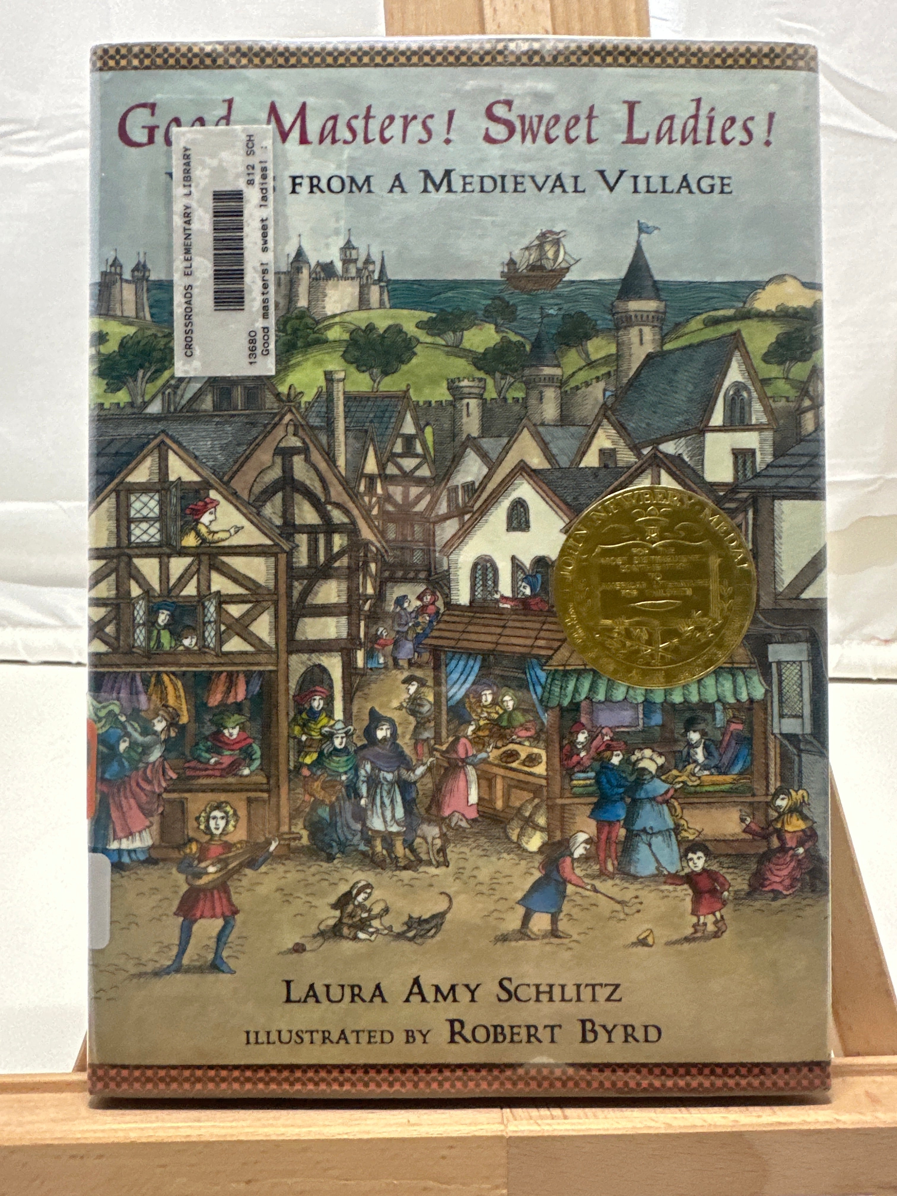 Good Masters! Sweet Ladies! by Laura Amy Schlitz Hardcover