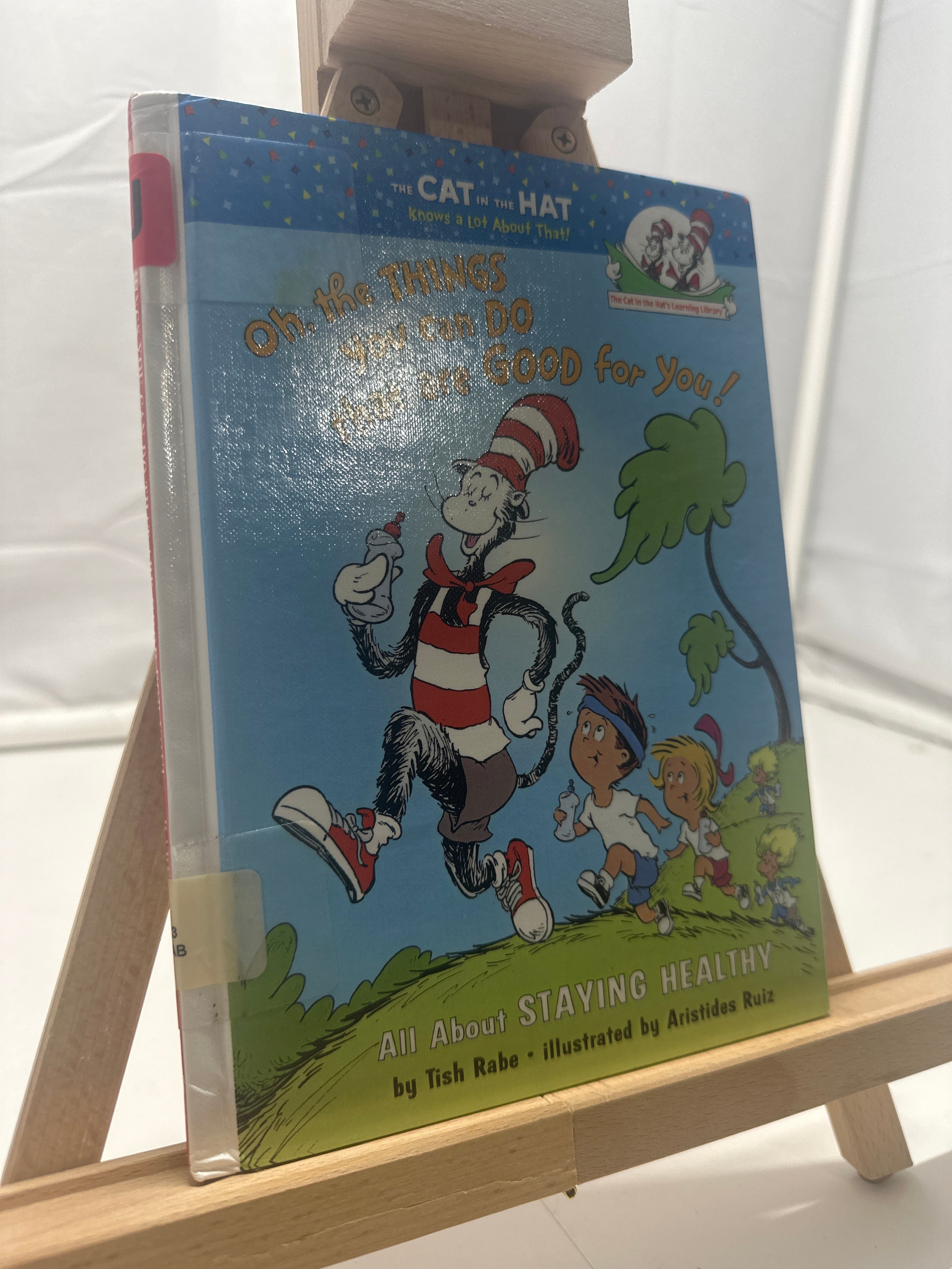 Oh the Things You Can Do That Are Good For You (Cat in the Hat's Lrning Libry) b