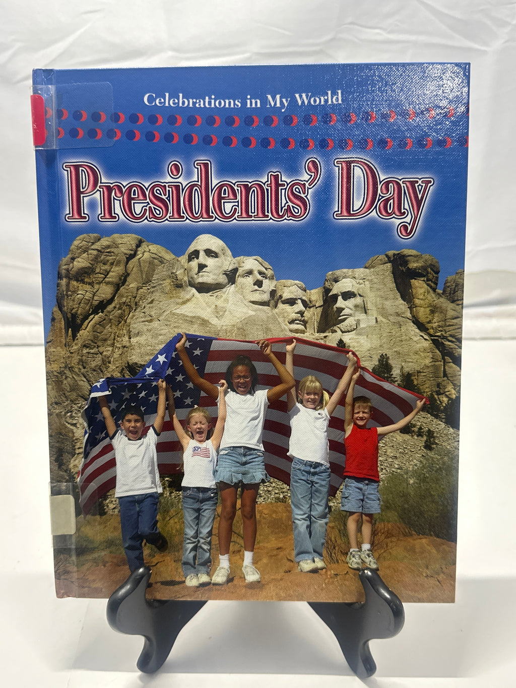Presidents' Day by Lynn Peppas Hardcover Children's Book