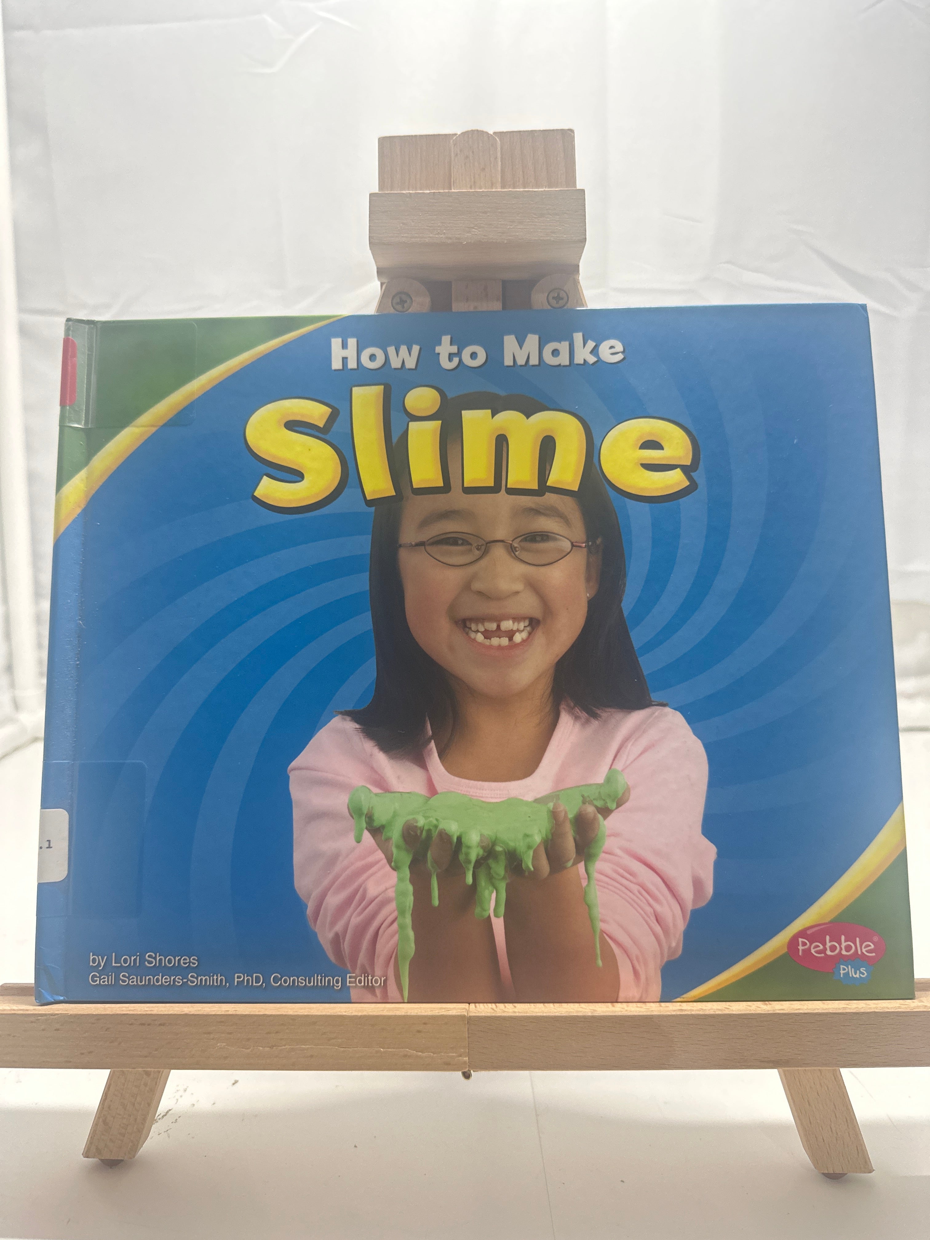 How to Make Slime by Lori Shores Hardcover