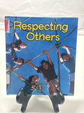 Respecting Others (First Step Nonfiction) by Robin Nelson Hardcover