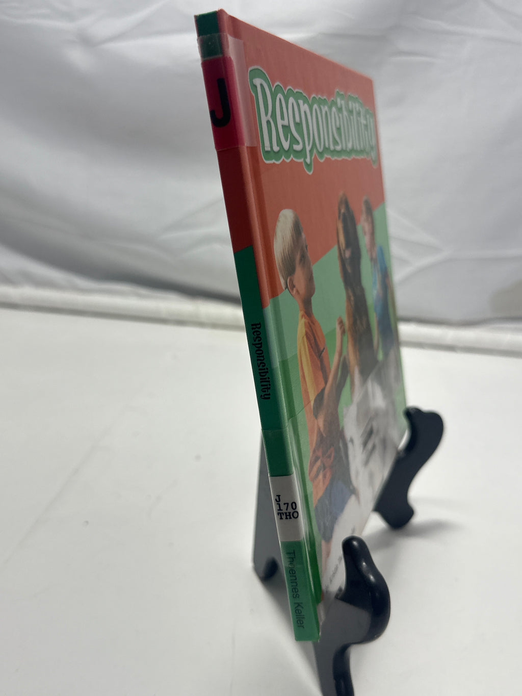Responsibility by Kristin Thoennes Keller Hardcover Children's Book