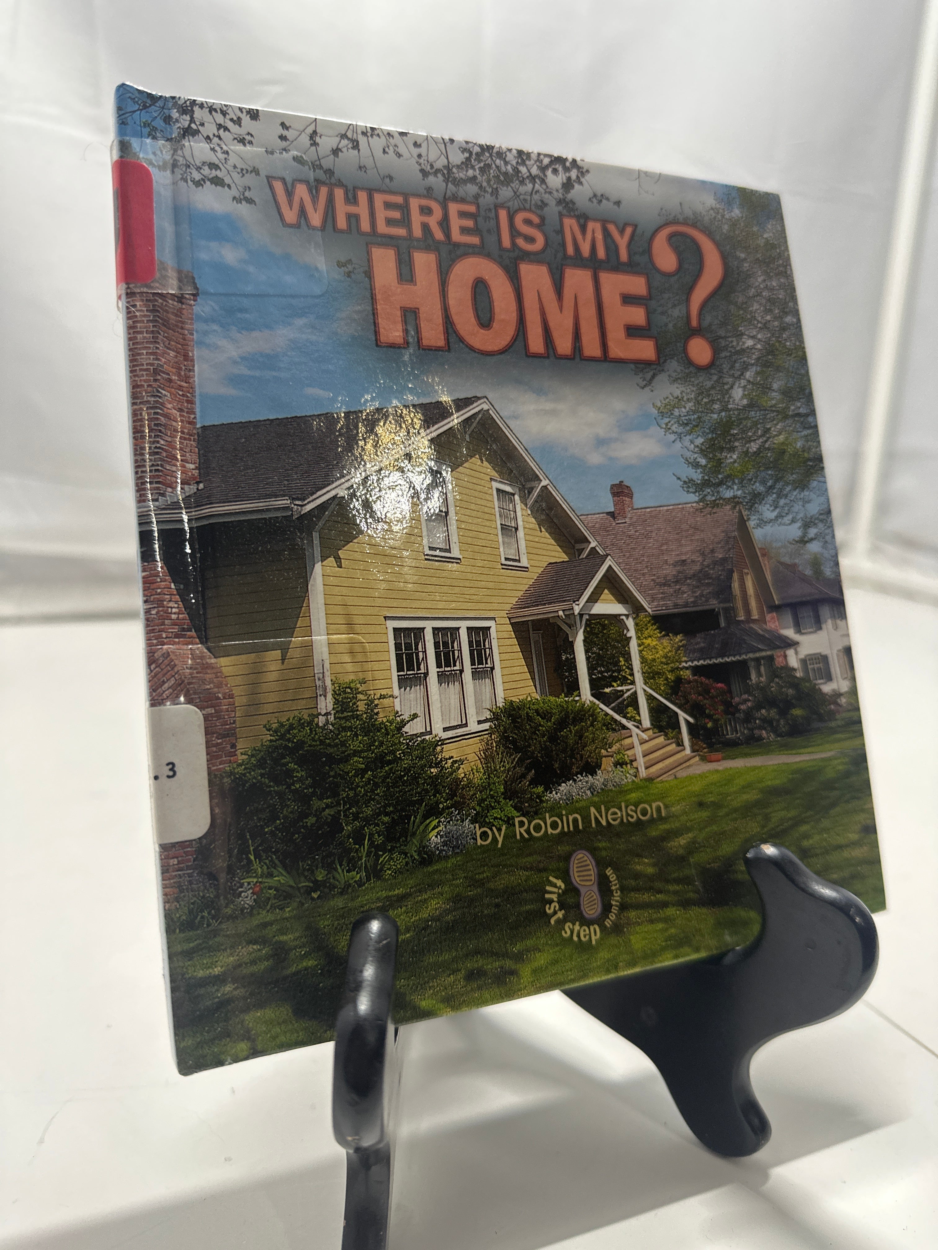 Where Is My Home? by Robin Nelson Hardcover