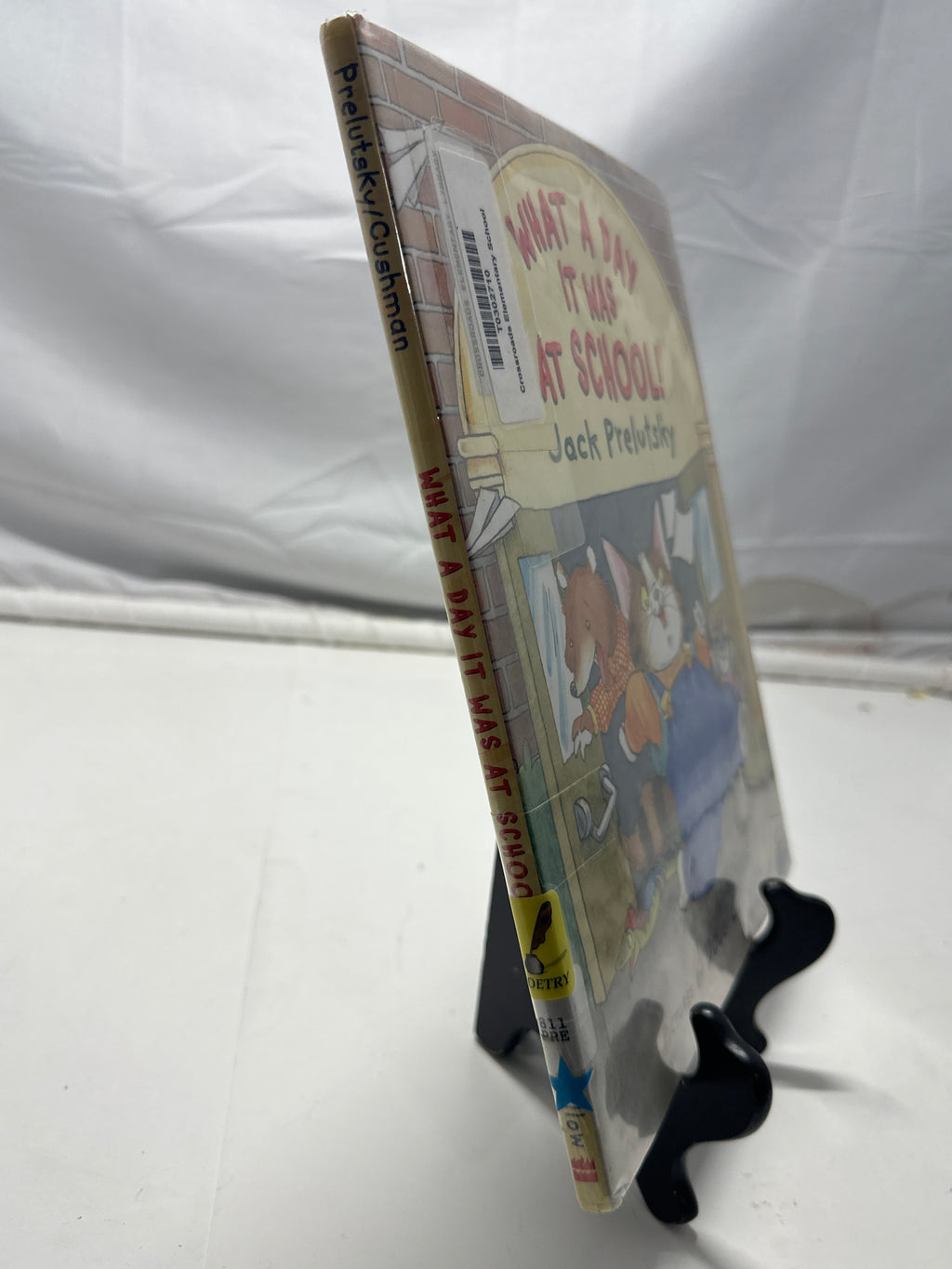 What a day it was at school! by Jack Prelutsky Hardcover Juvenile poetry.