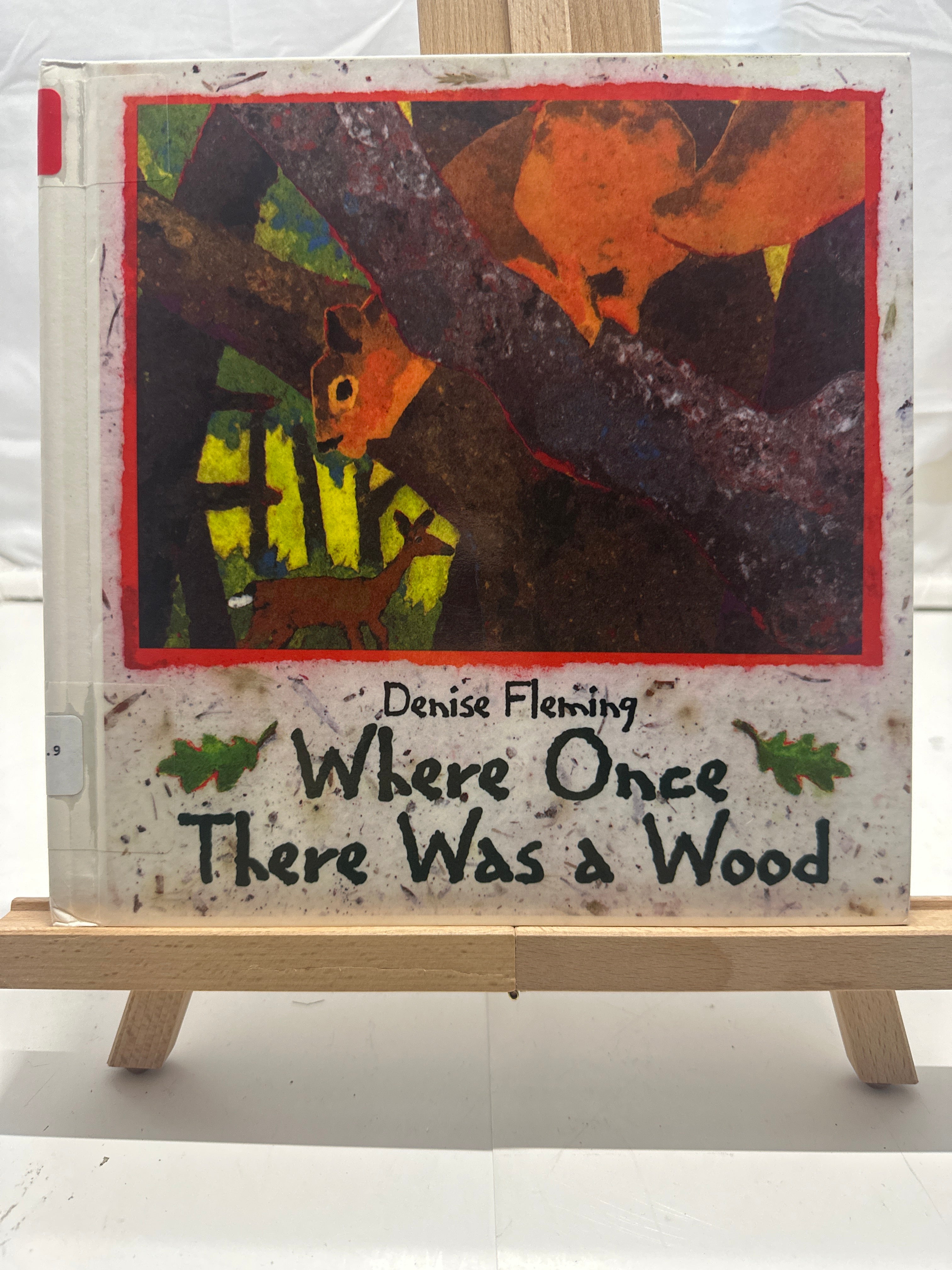 Where Once There Was a Wood by Denise Fleming Hardcover
