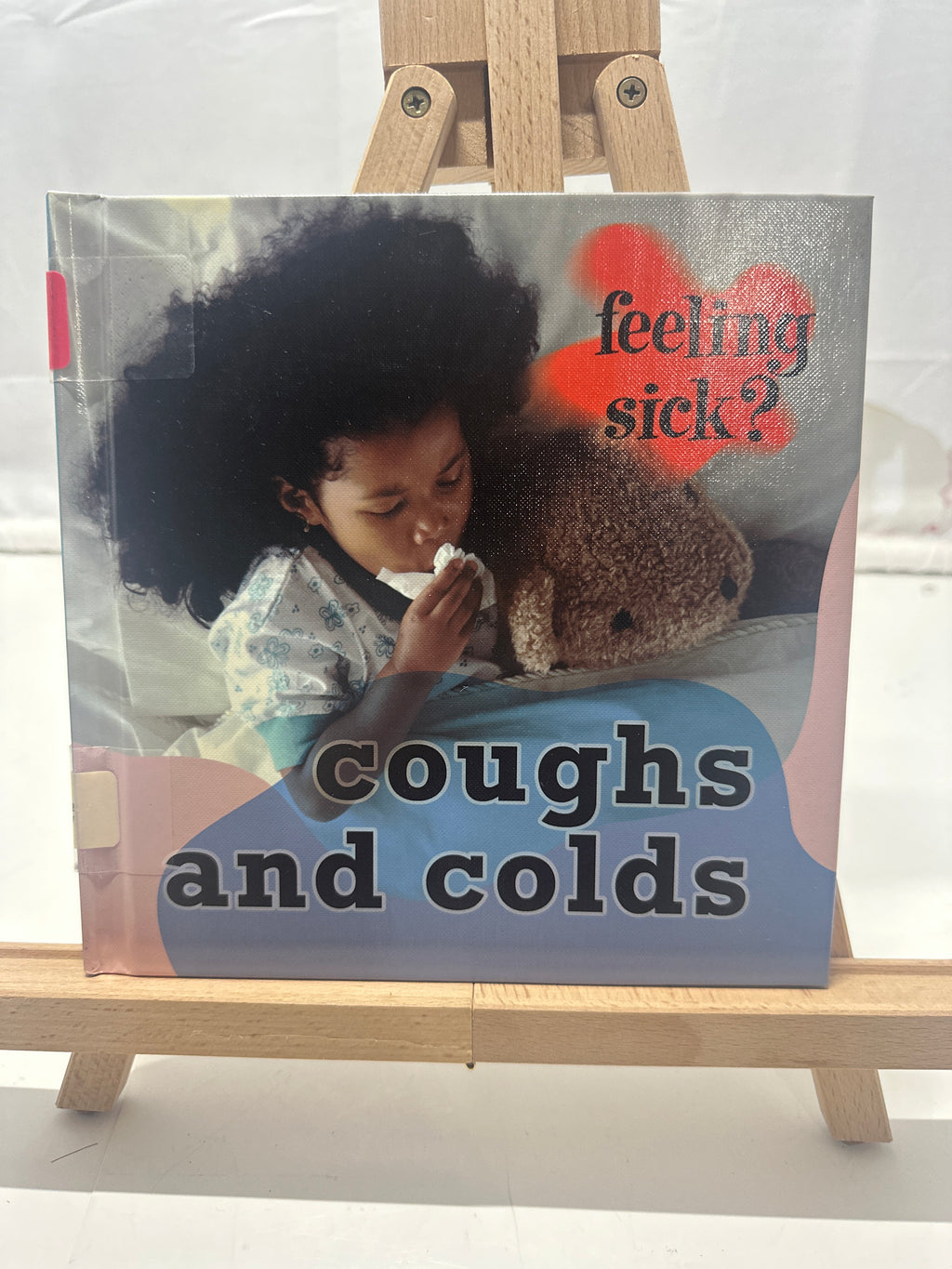 Coughs and Colds (Feeling Sick?) by Jillian Powell Hardcover