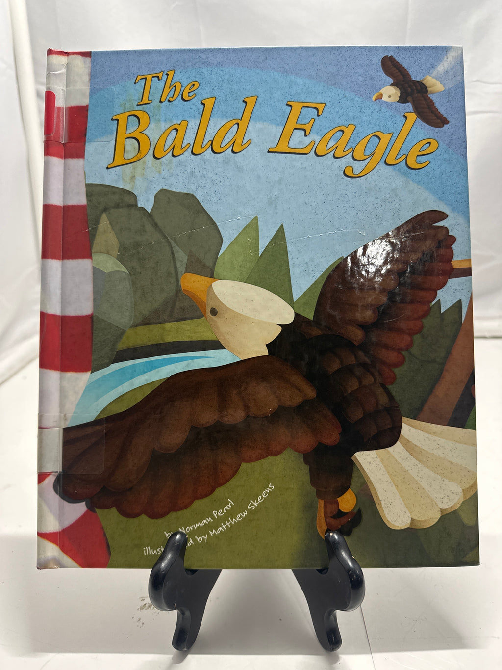 The Bald Eagle (American Symbols) (American Symbols) by Norman Pearl Hardcover