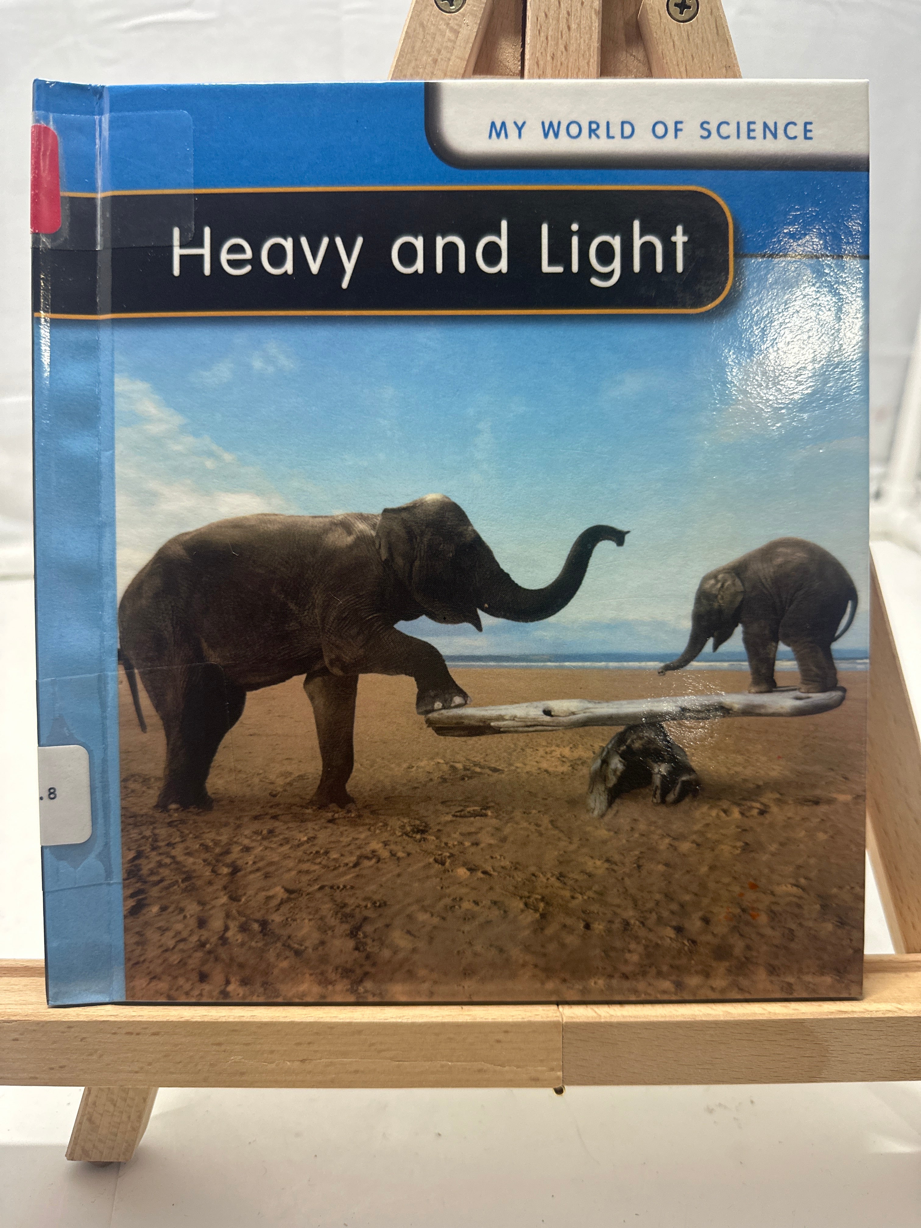 Heavy and Light by Angela Royston Hardcover