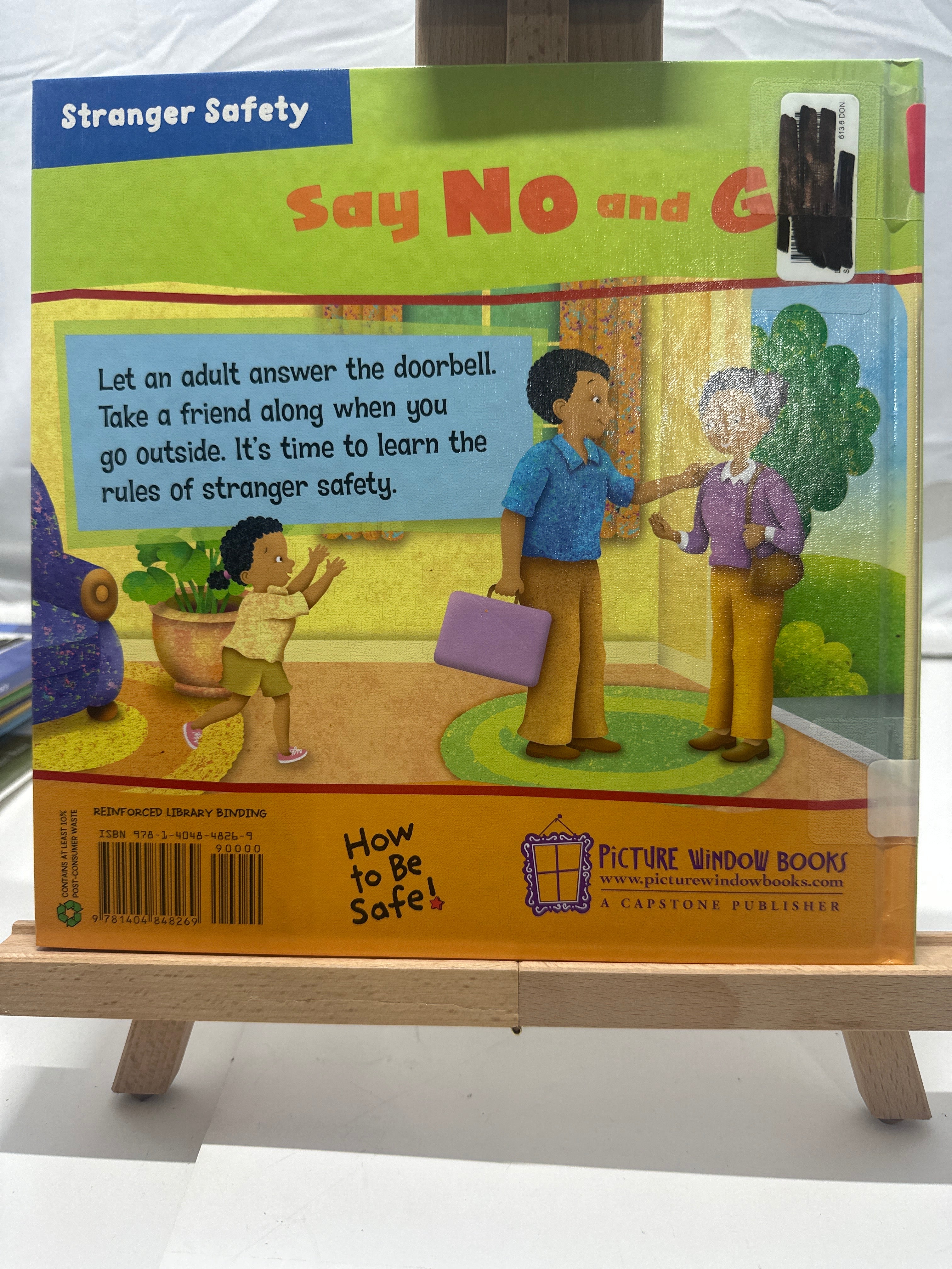 Say no and go by Jill L. Donahue Hardcover Children's Book