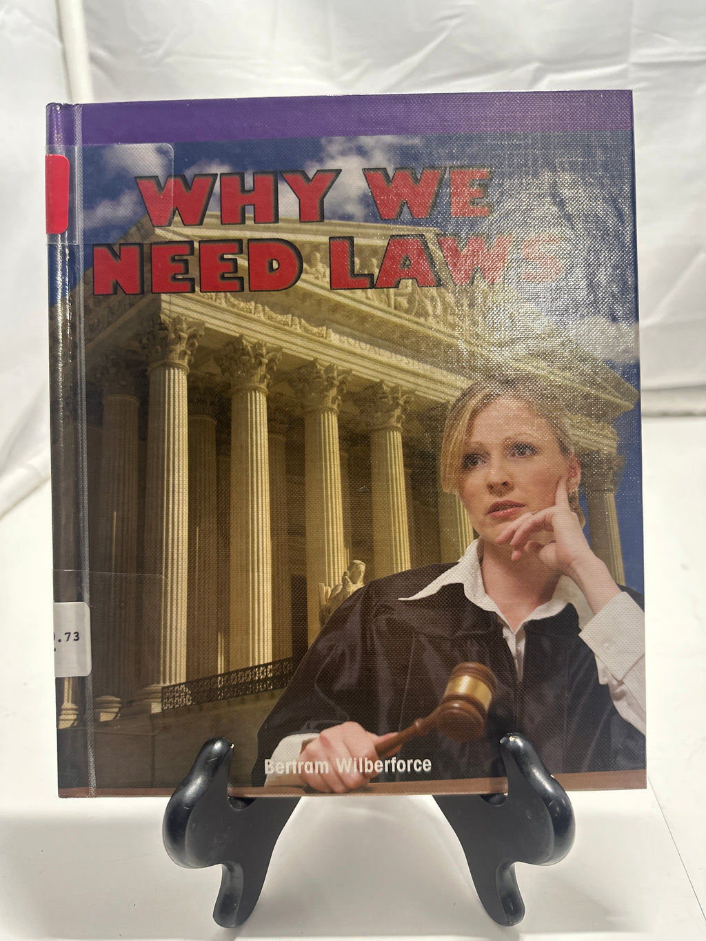 Why we need laws by Bertram Wilberforce Hardcover Children's Book