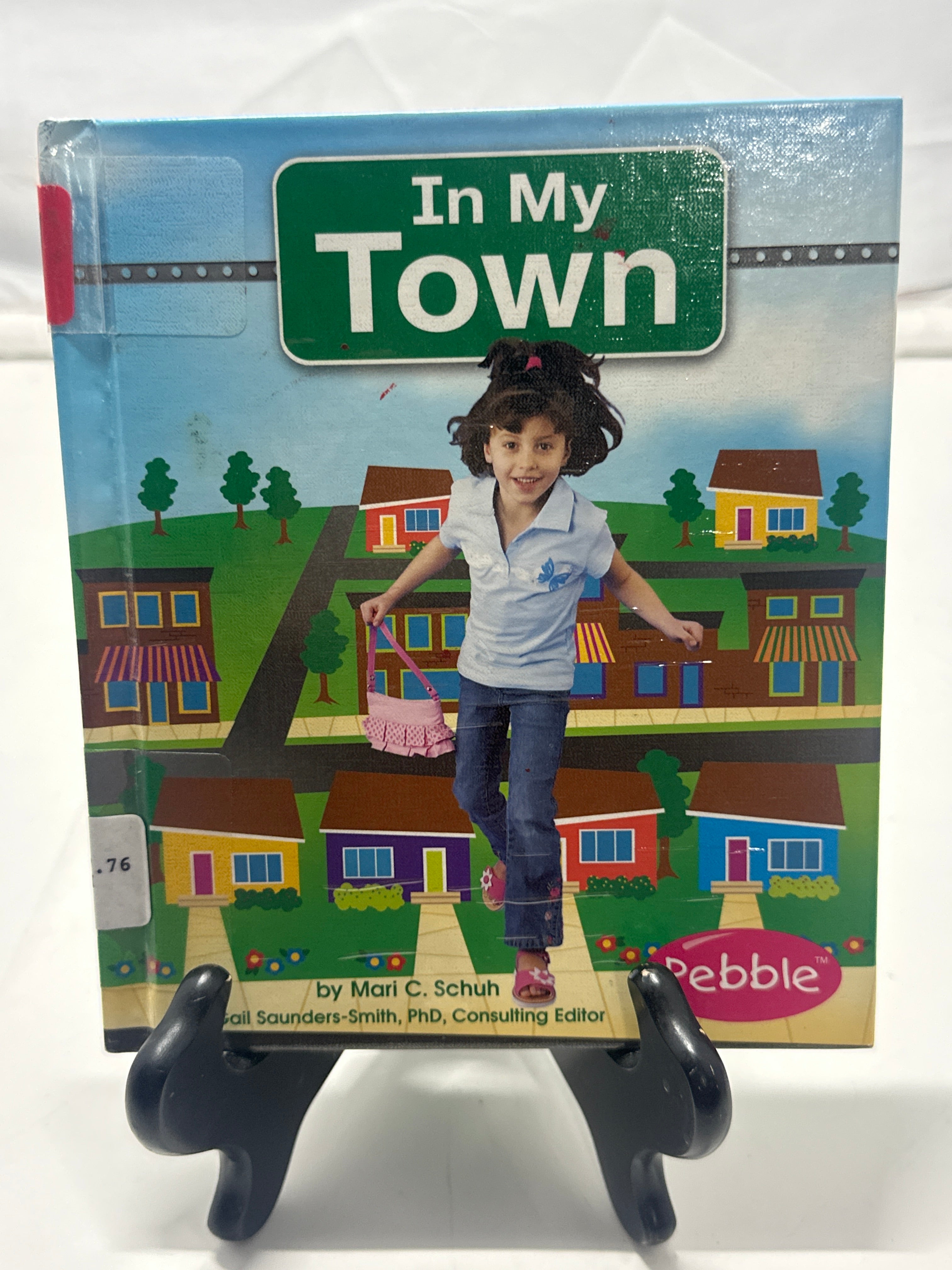 In My Town (Pebble Books) by Mari C. Schuh Hardcover