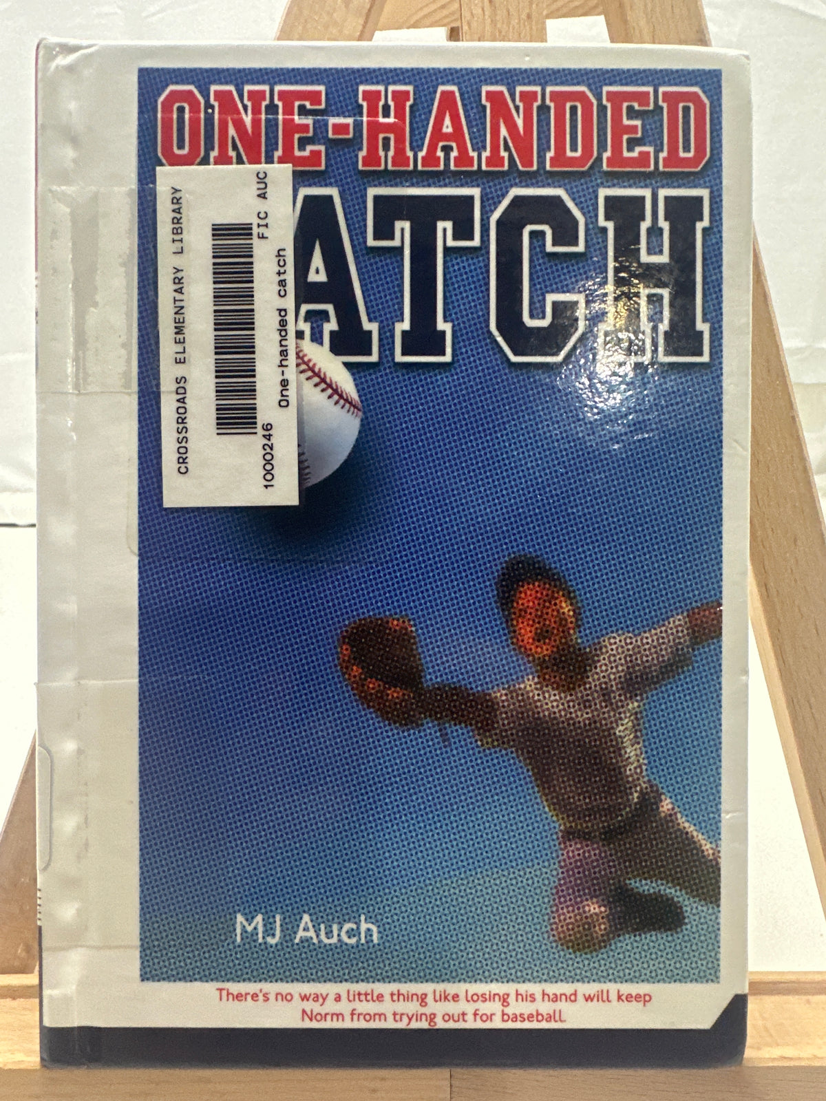 One-handed Catch by M. J. Auch Hardcover