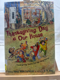 Thanksgiving Day at Our House by Nancy White Carlstrom Hardcover
