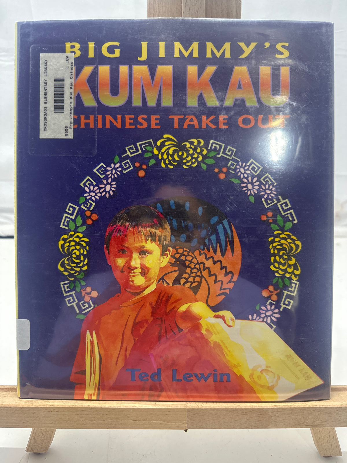 Big Jimmy's Kum Kau Chinese Take Out by Ted Lewin Hardcover