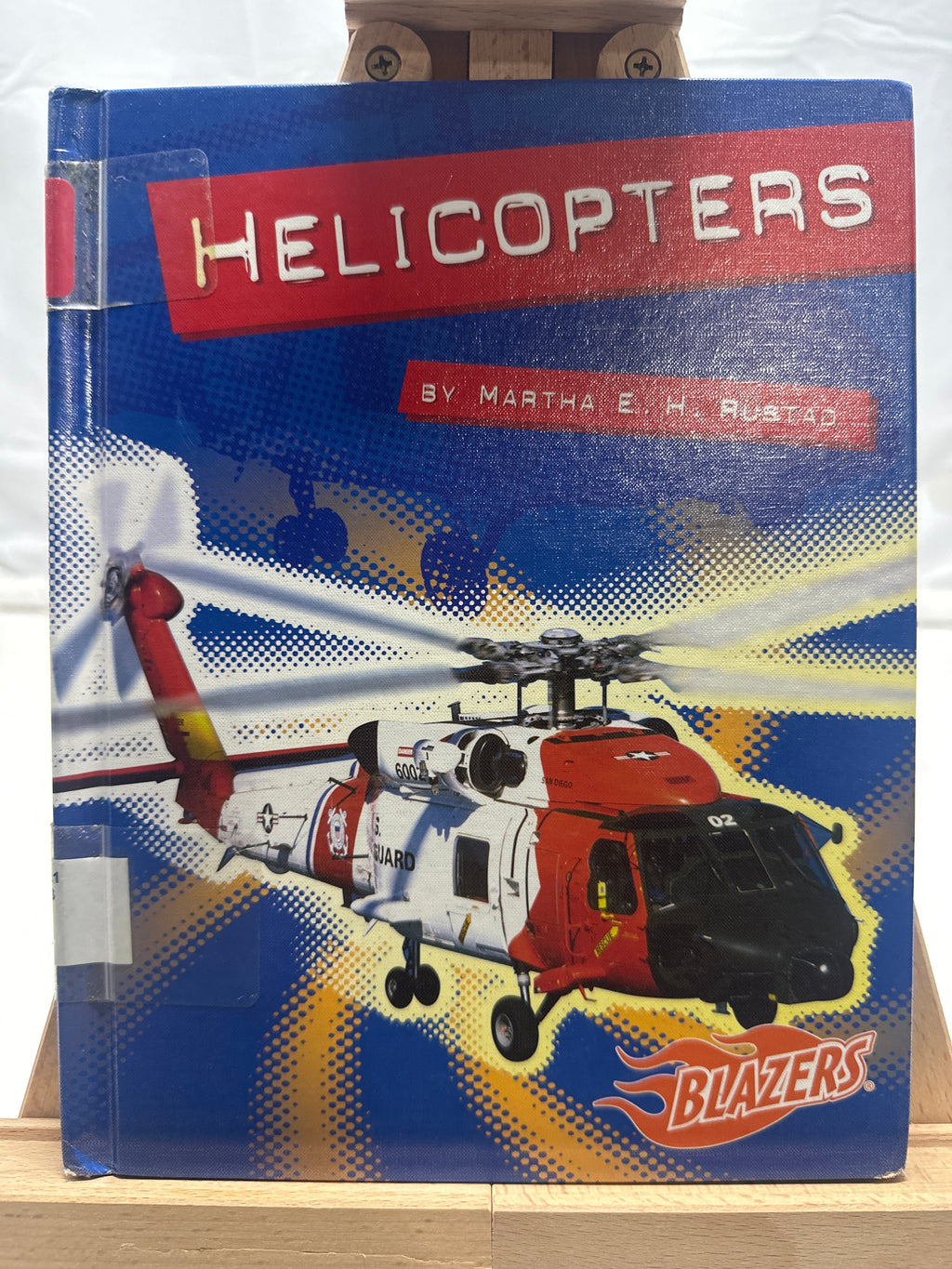 Helicopters by Martha E. H. Rustad Hardcover