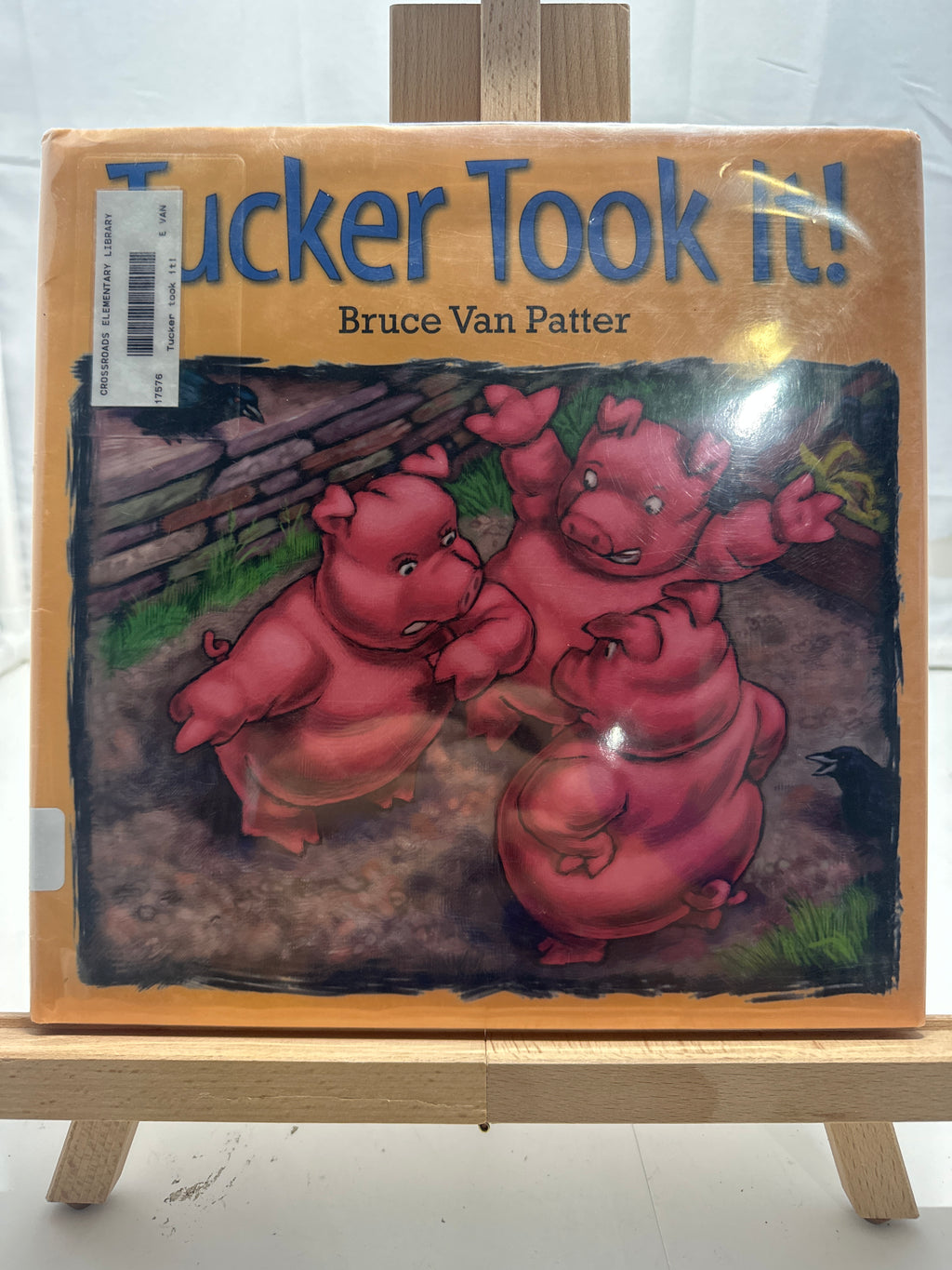 Tucker Took It! by Bruce Van Patter Hardcover