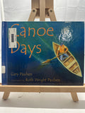 Canoe Days by Gary Paulsen Hardcover