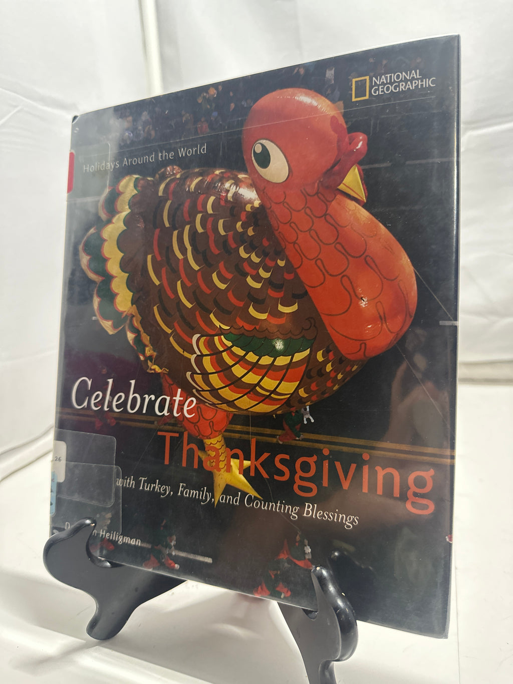 Holidays Around the World: Celebrate Thanksgiving by Deborah Heiligman Hardcover