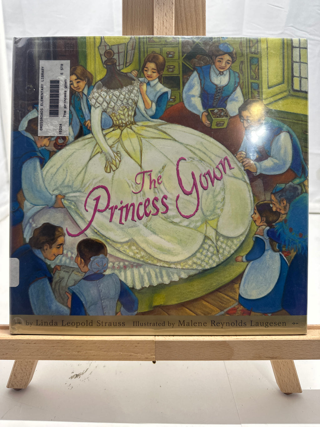 The Princess Gown by Linda Leopold Strauss Hardcover