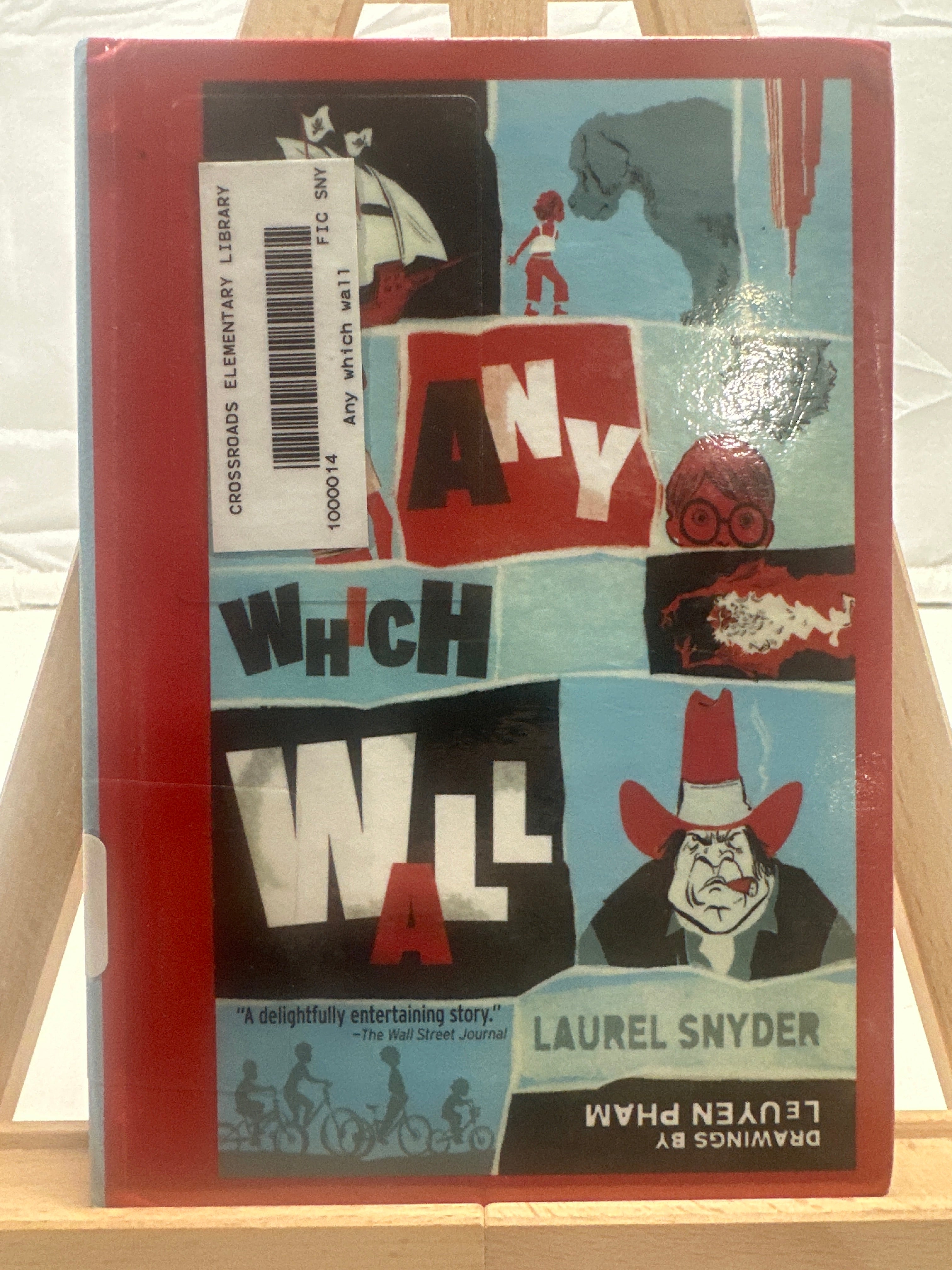 Any which Wall by Laurel Snyder Hardcover