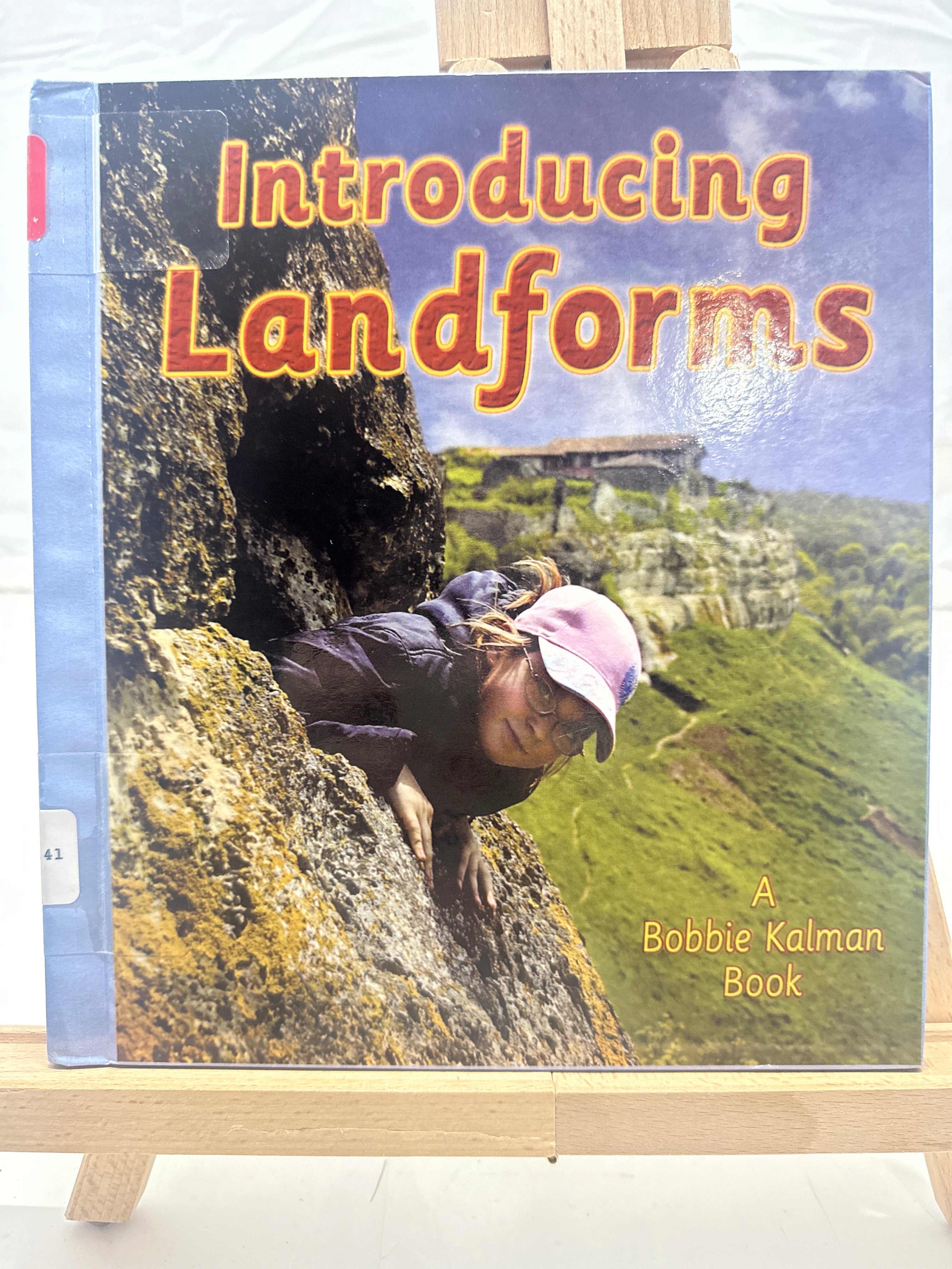 Introducing Landforms by Bobbie Kalman Hardcover