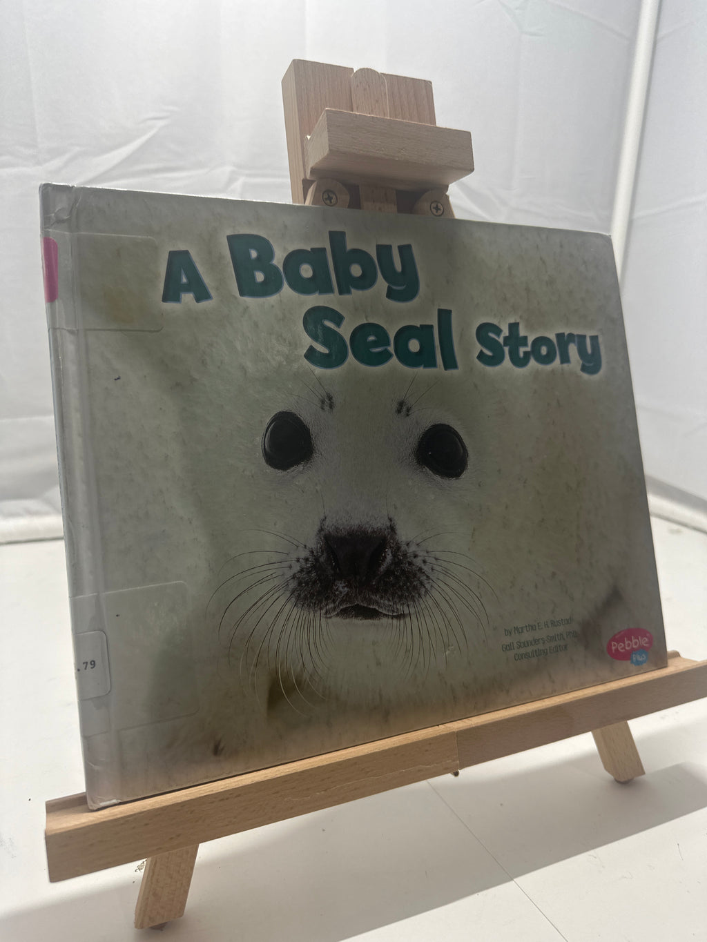 A baby seal story by Martha E. H. Rustad Hardcover