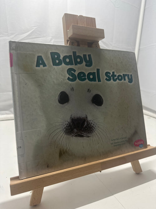 A baby seal story by Martha E. H. Rustad Hardcover