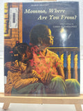 Momma, where are You From? by Marie Bradby Hardcover
