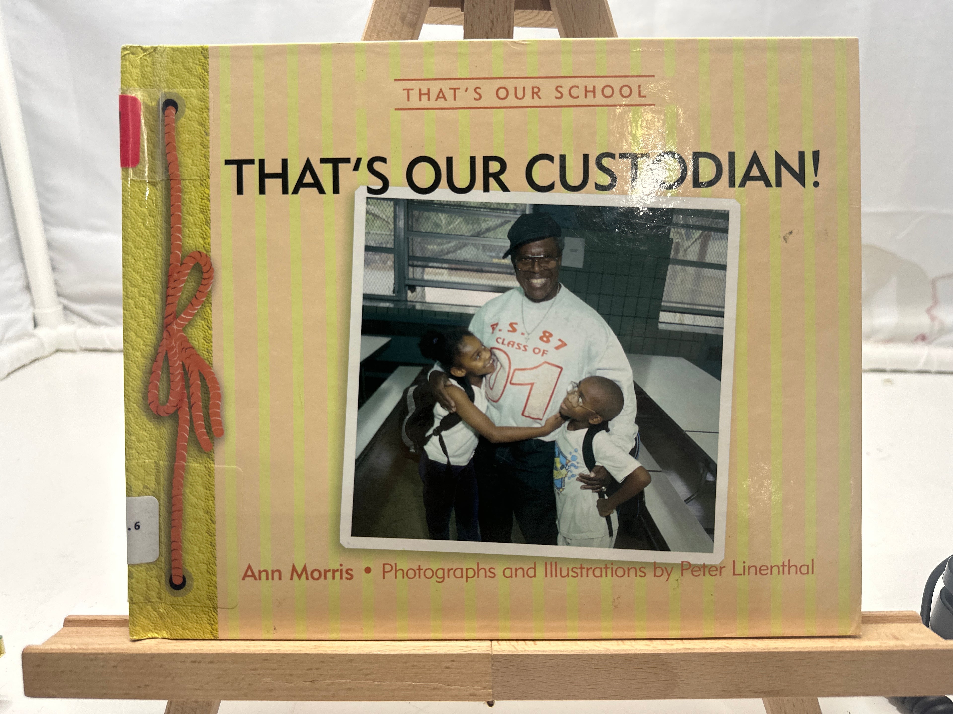 That's Our Custodian! by Ann Morris Hardcover