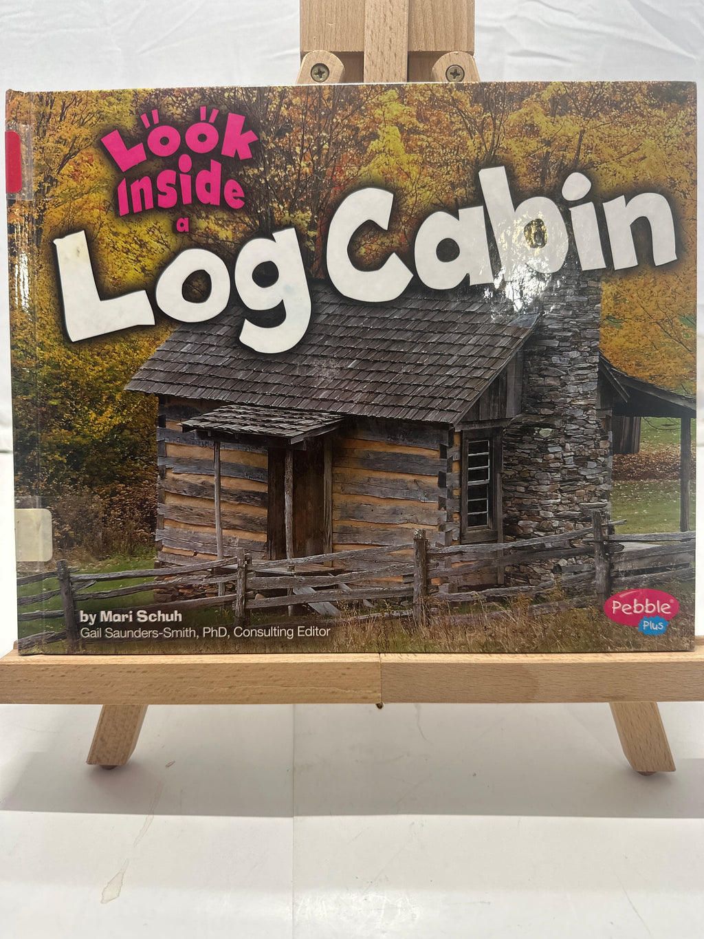 Look Inside a Log Cabin by Mari Schuh Hardcover