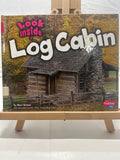 Look Inside a Log Cabin by Mari Schuh Hardcover