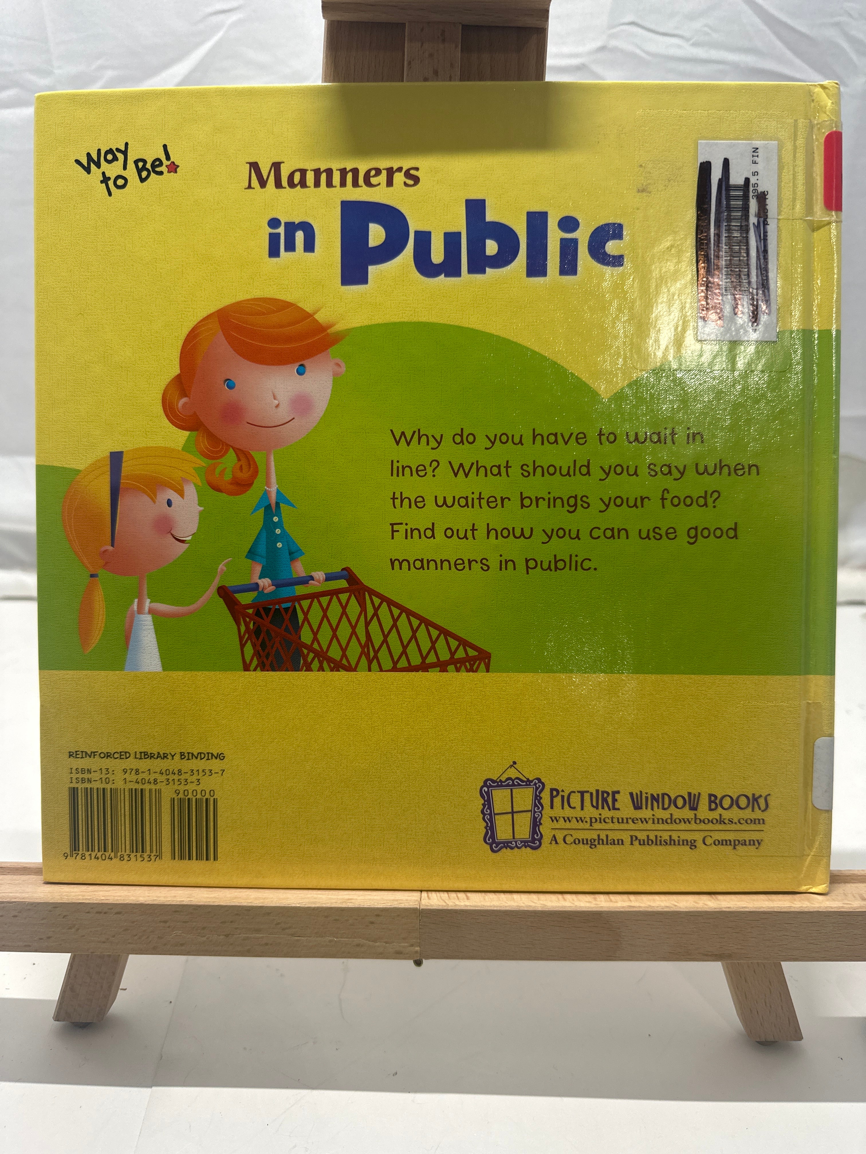 Manners in Public (Way to Be) (Way to Be) by Carrie Finn Hardcover