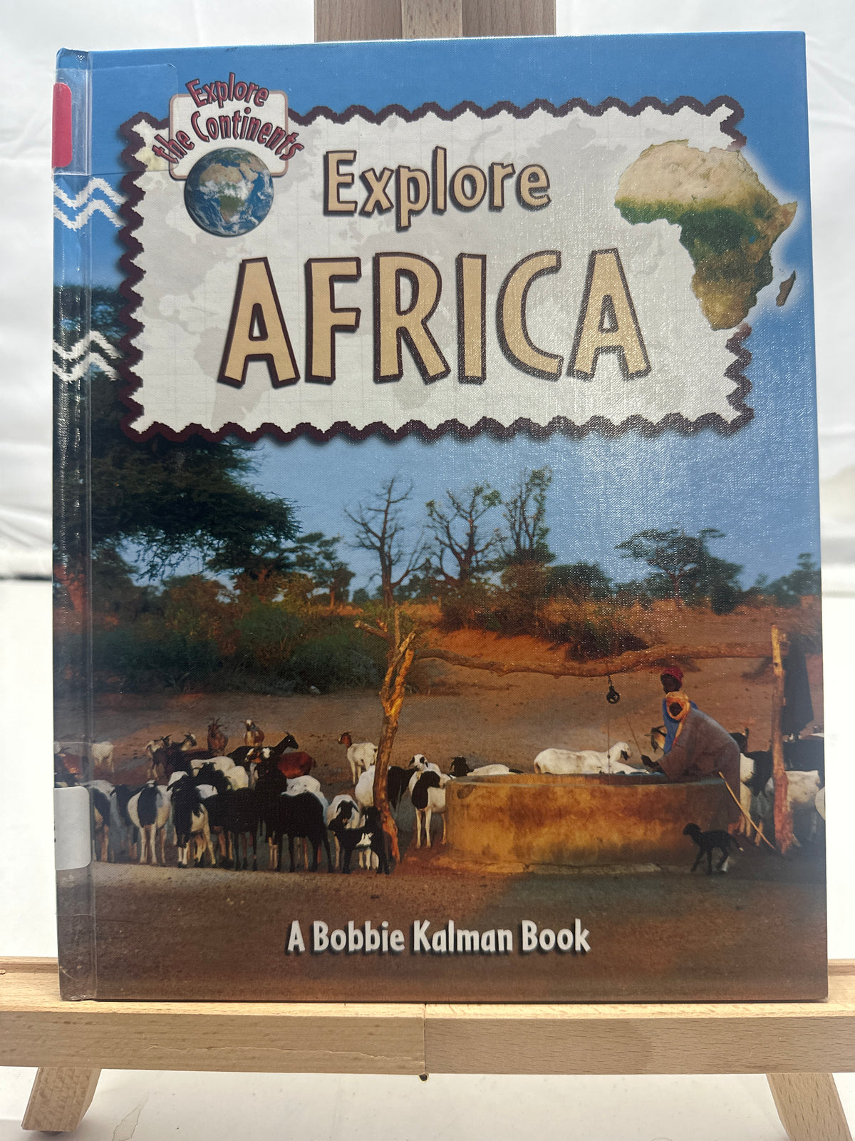 Explore Africa by Bobbie Kalman Hardcover