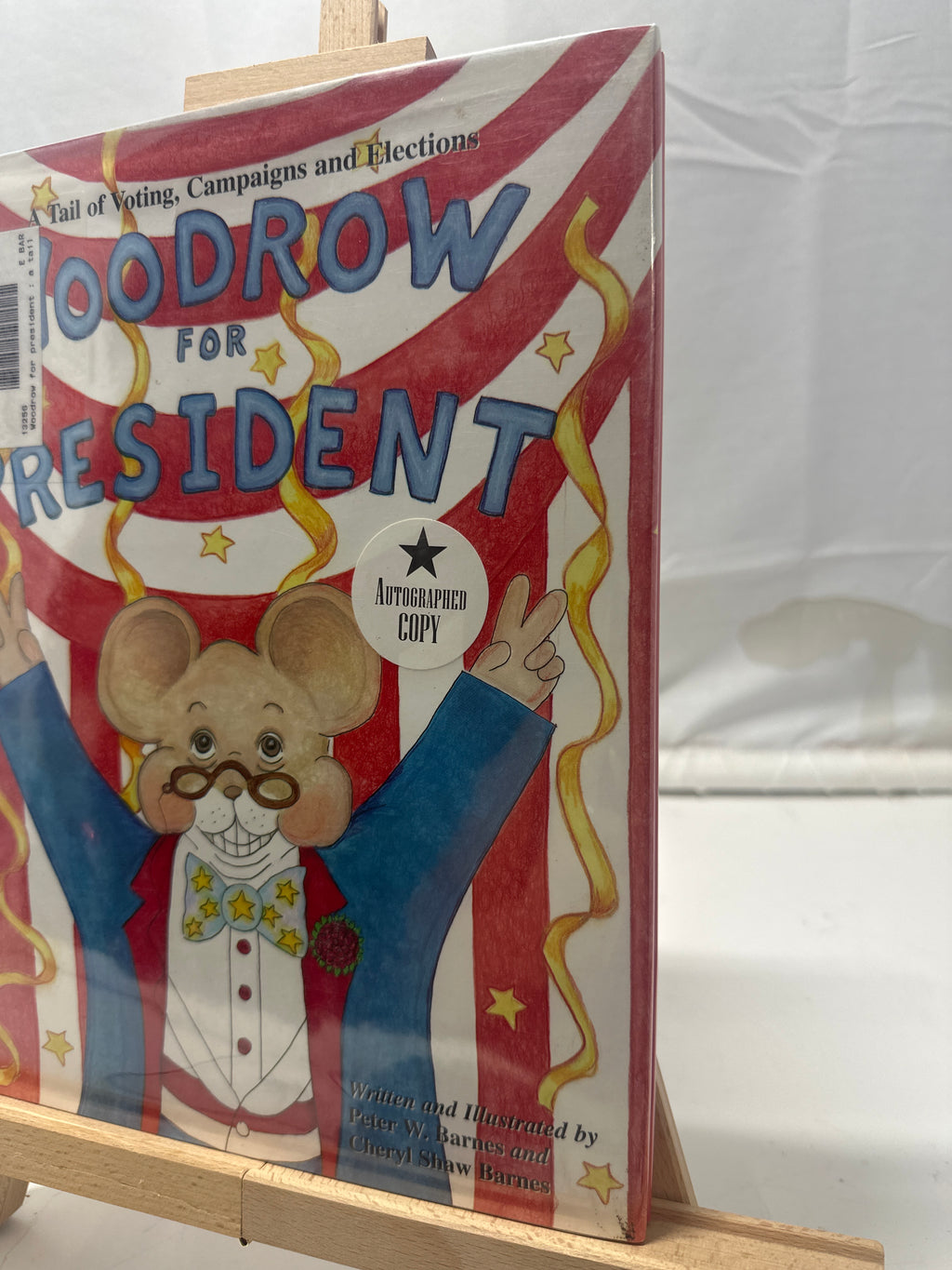 Woodrow for president by Peter W. Barnes Hardcover Fiction.