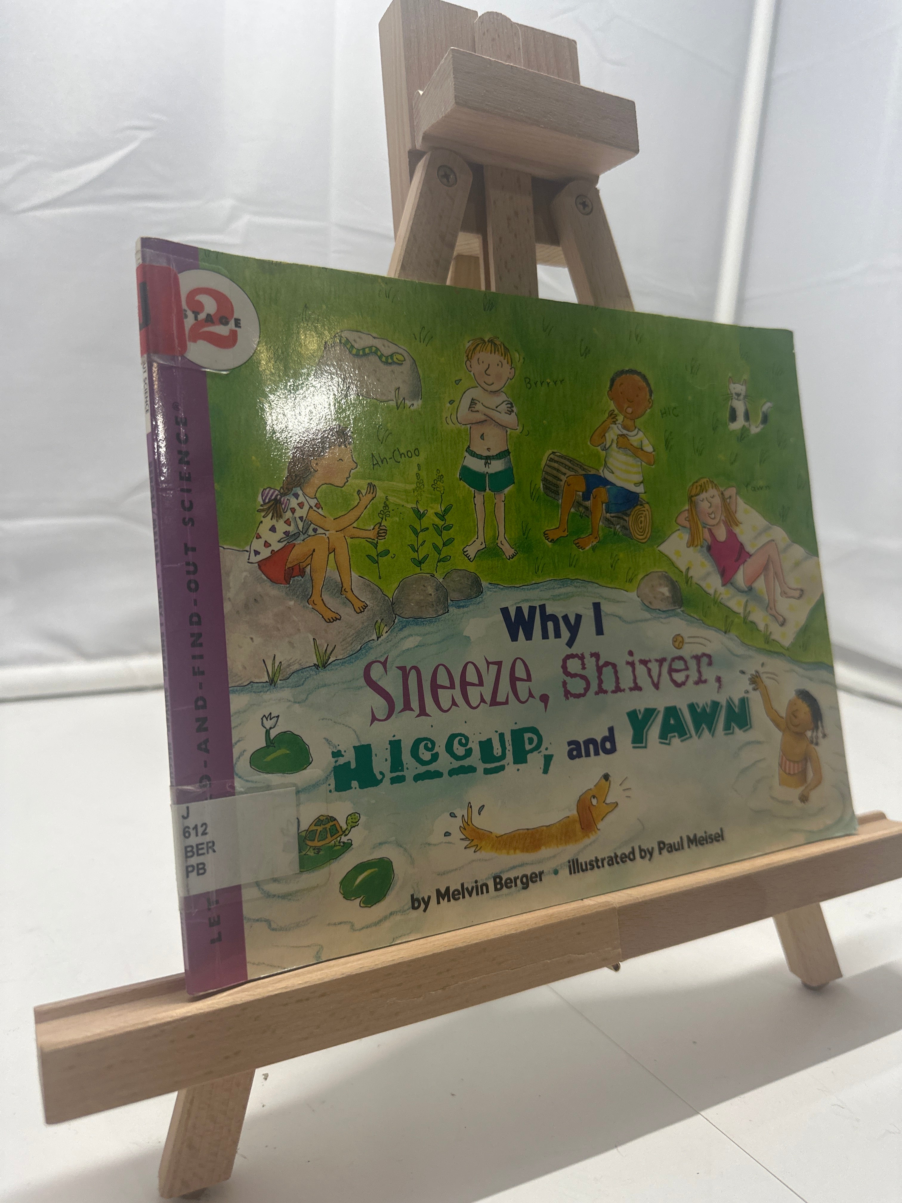 Why I Sneeze, Shiver, Hiccup, & Yawn by Melvin Berger Paperback