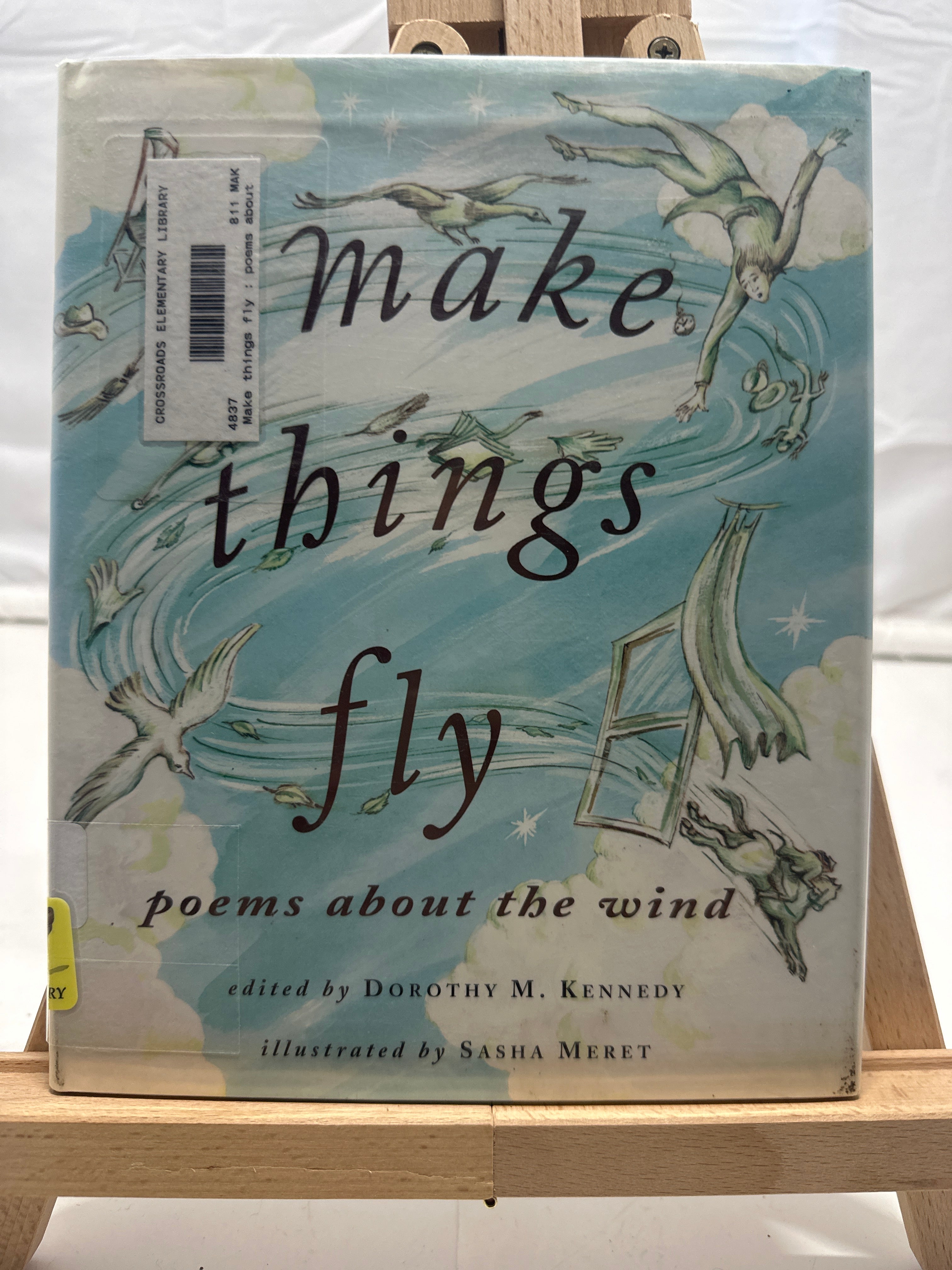 Make Things Fly by Dorothy Mintzlaff Kennedy Hardcover