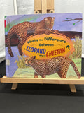 What's the difference between a leopard and a cheetah? by Lisa Bullard Hardcover