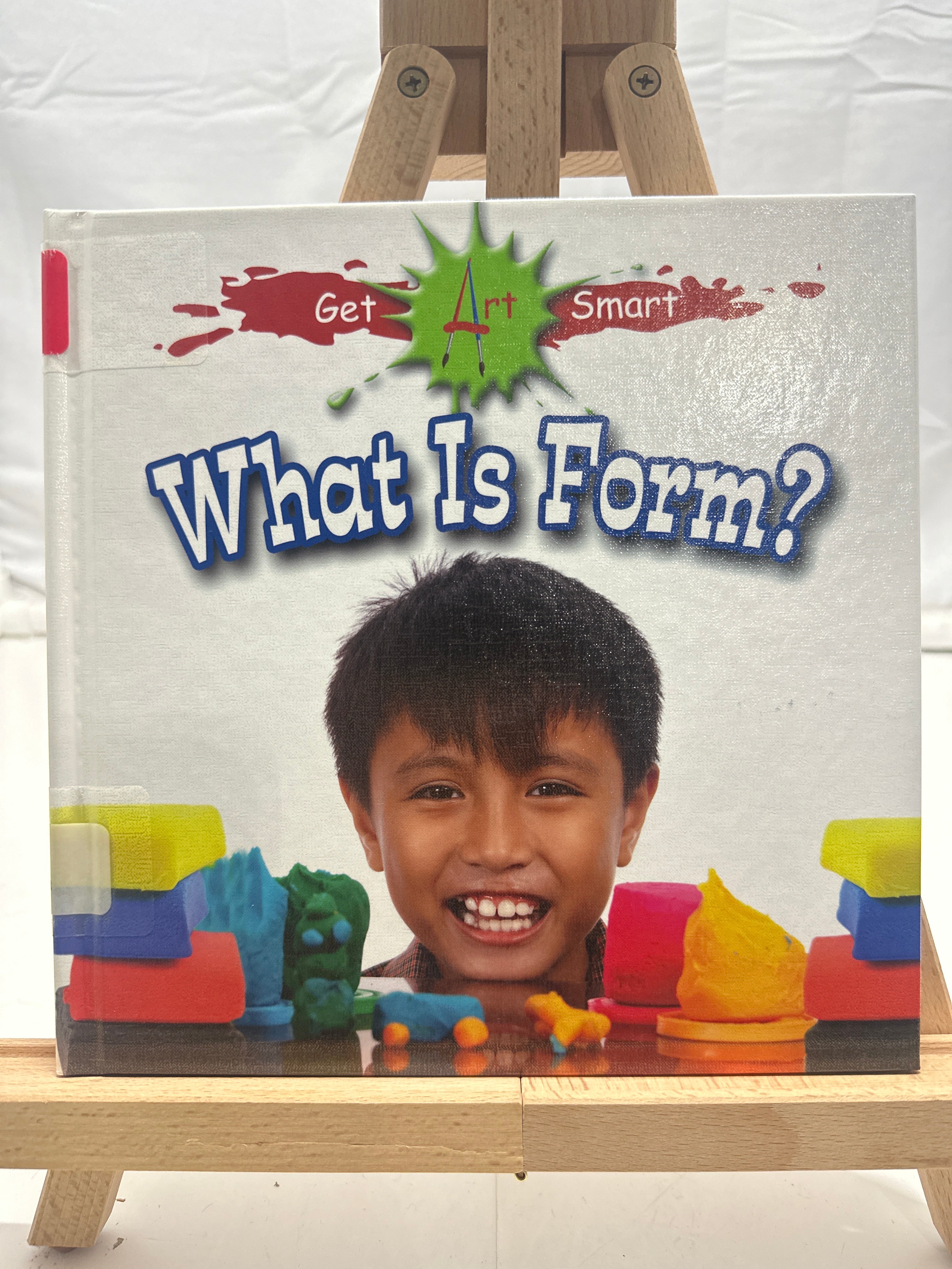 What Is Form? by Susan Markowitz-Meredith Hardcover