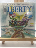 Liberty! by Allan Drummond Hardcover