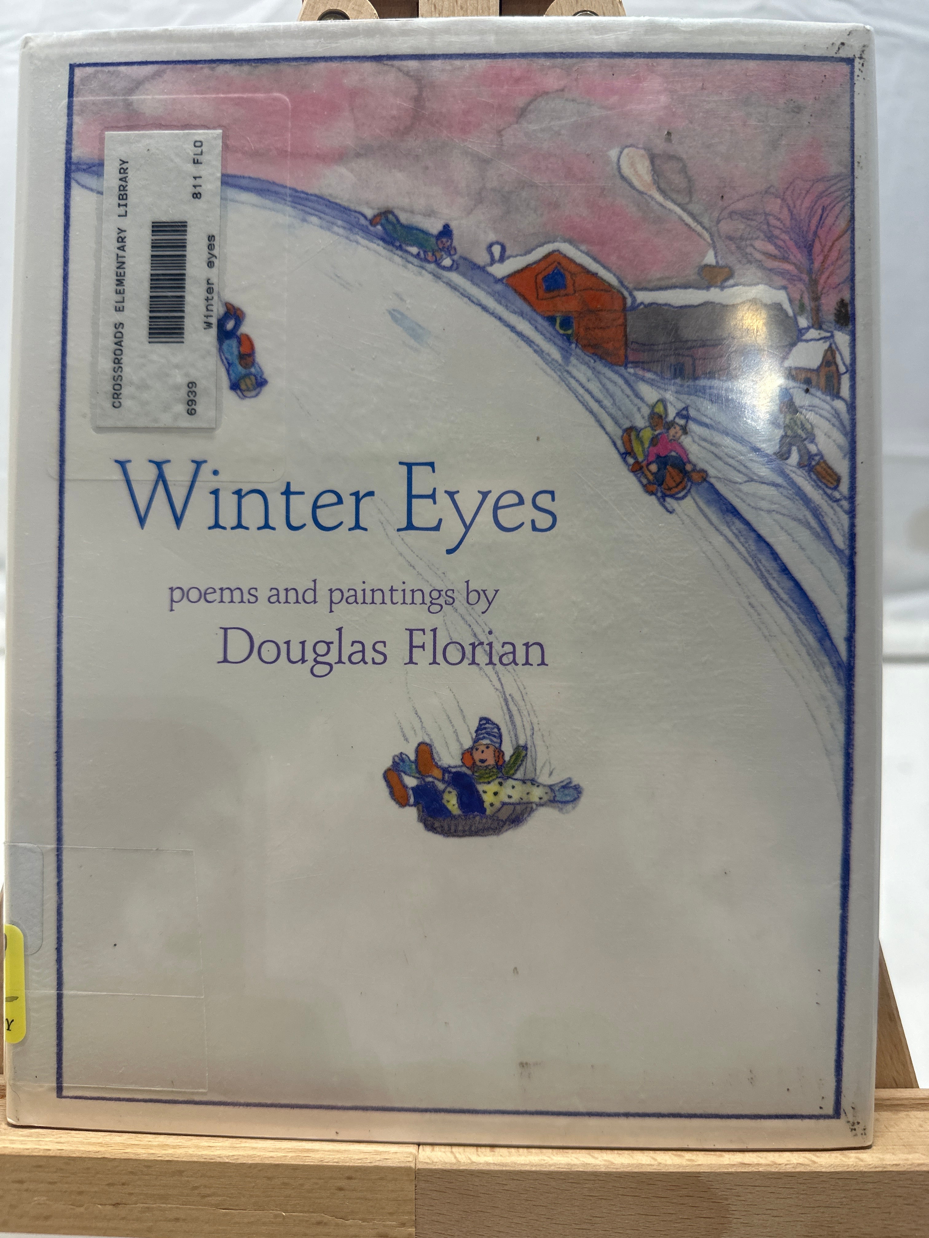 Winter Eyes by Douglas Florian Hardcover