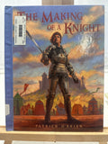 The Making of a Knight by Patrick O'Brien Hardcover