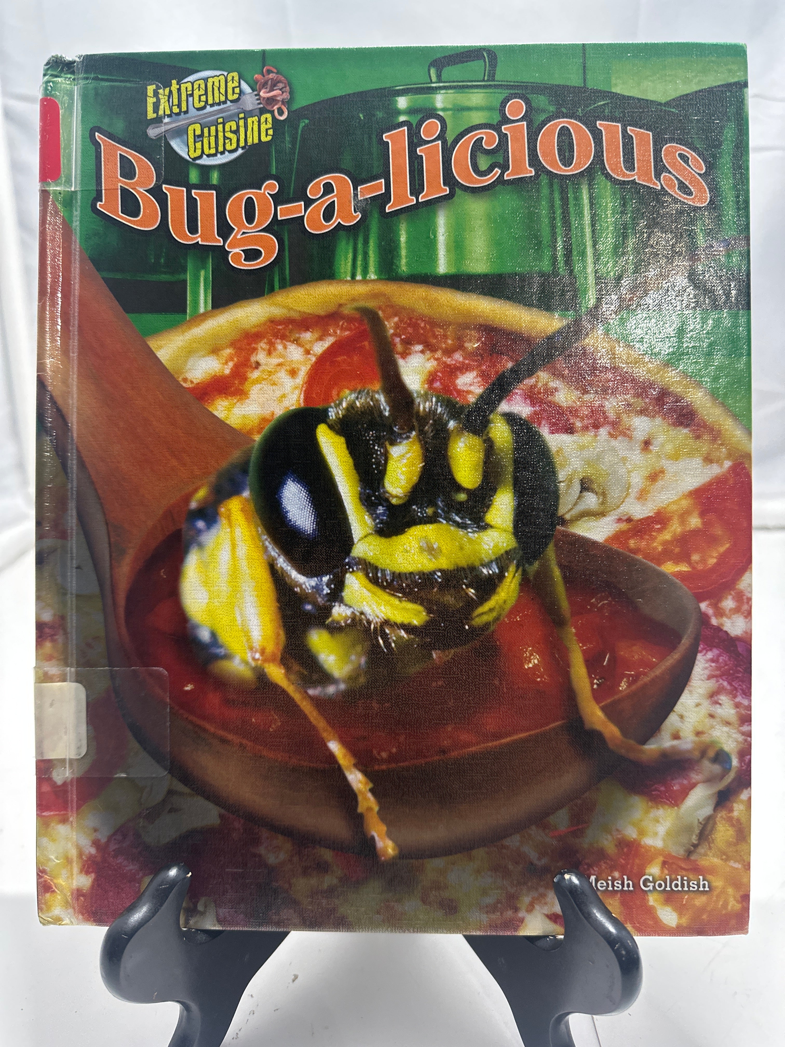 Bug-a-licious! by Meish Goldish Hardcover Children's Book