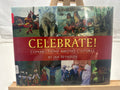 Celebrate! by Jan Reynolds Hardcover