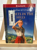 Secrets in the Hills by Kathleen Ernst Hardcover