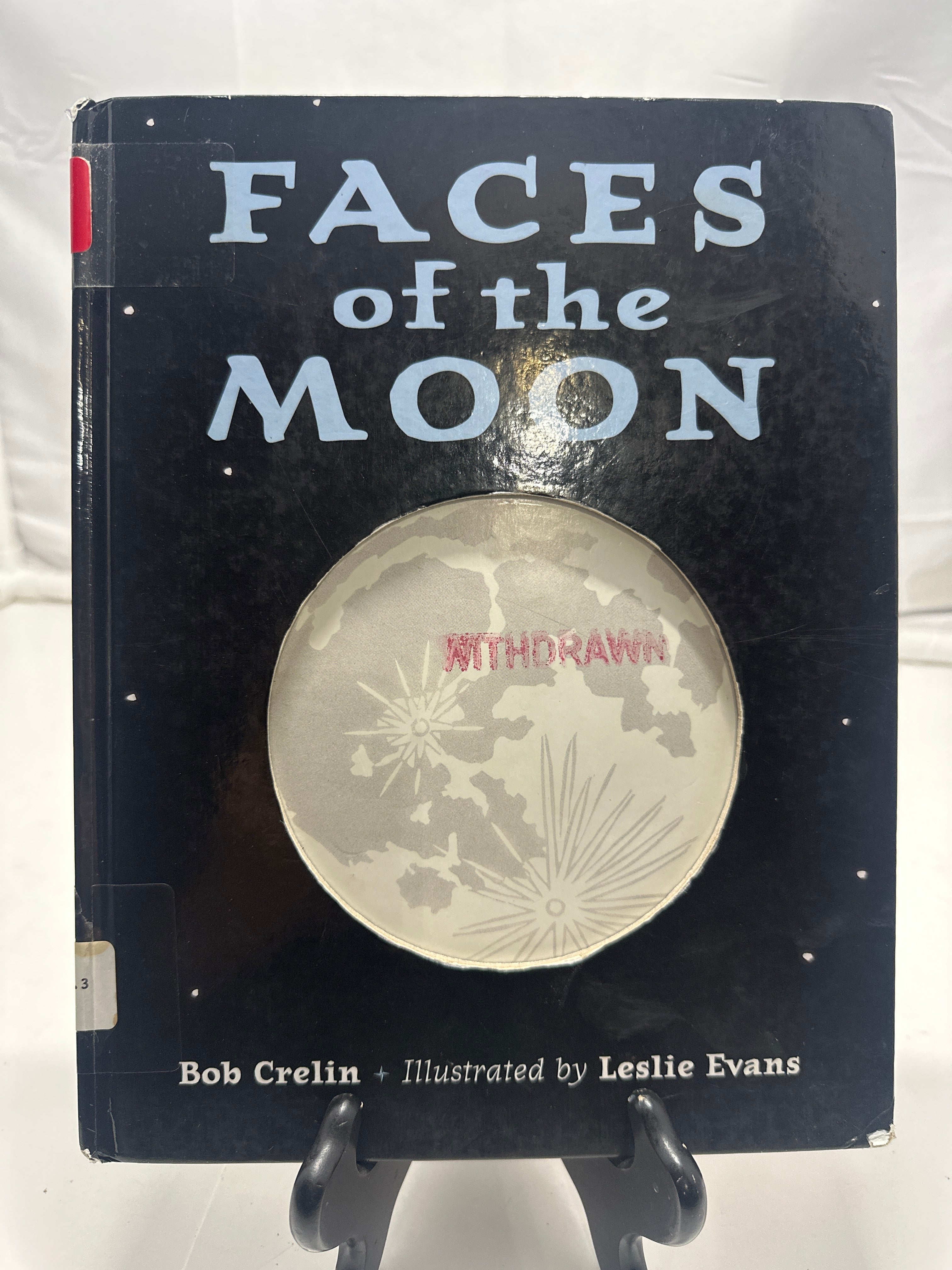 Faces of the moon by Bob Crelin Hardcover Children's Book