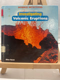 Investigating volcanic eruptions by Ellen René Hardcover Children's Book